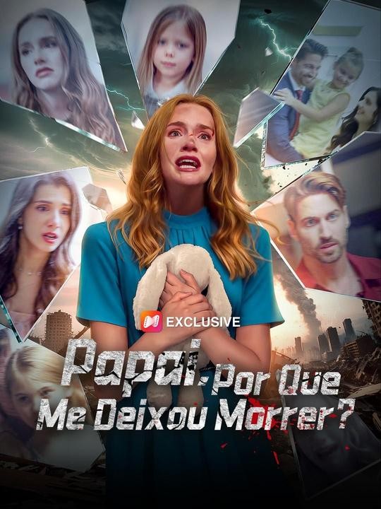 (Dublagem)Papai, Por Que Me Deixou Morrer?