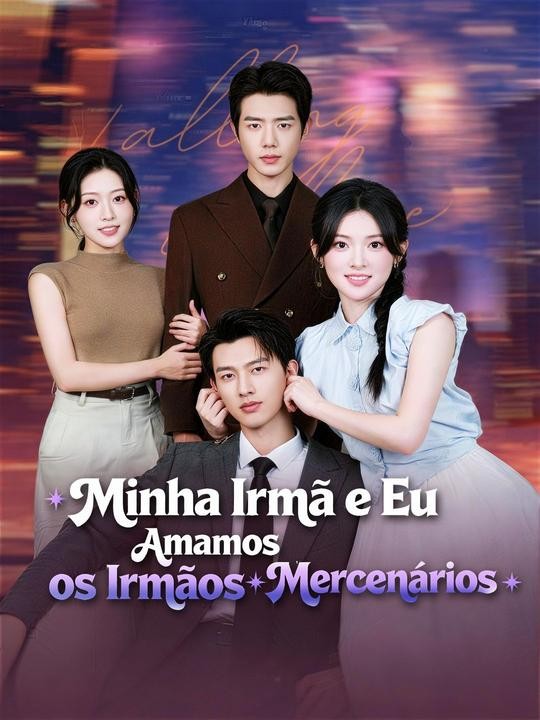 (Dublagem) Minha Irmã e Eu Amamos os Irmãos Mercenários