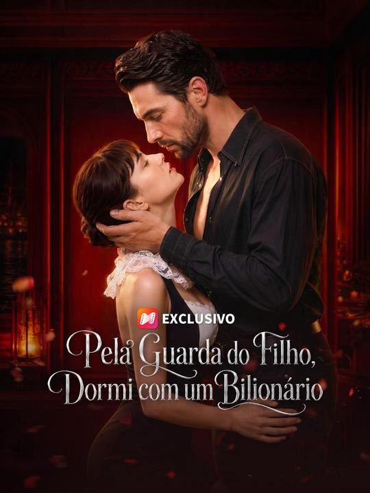(Dublagem) Pela Guarda do Filho, Dormi com um Bilionário