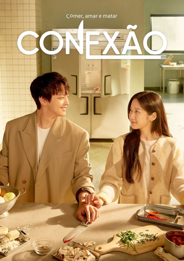Conexão: Comer, Amar e Matar - Temporada 1