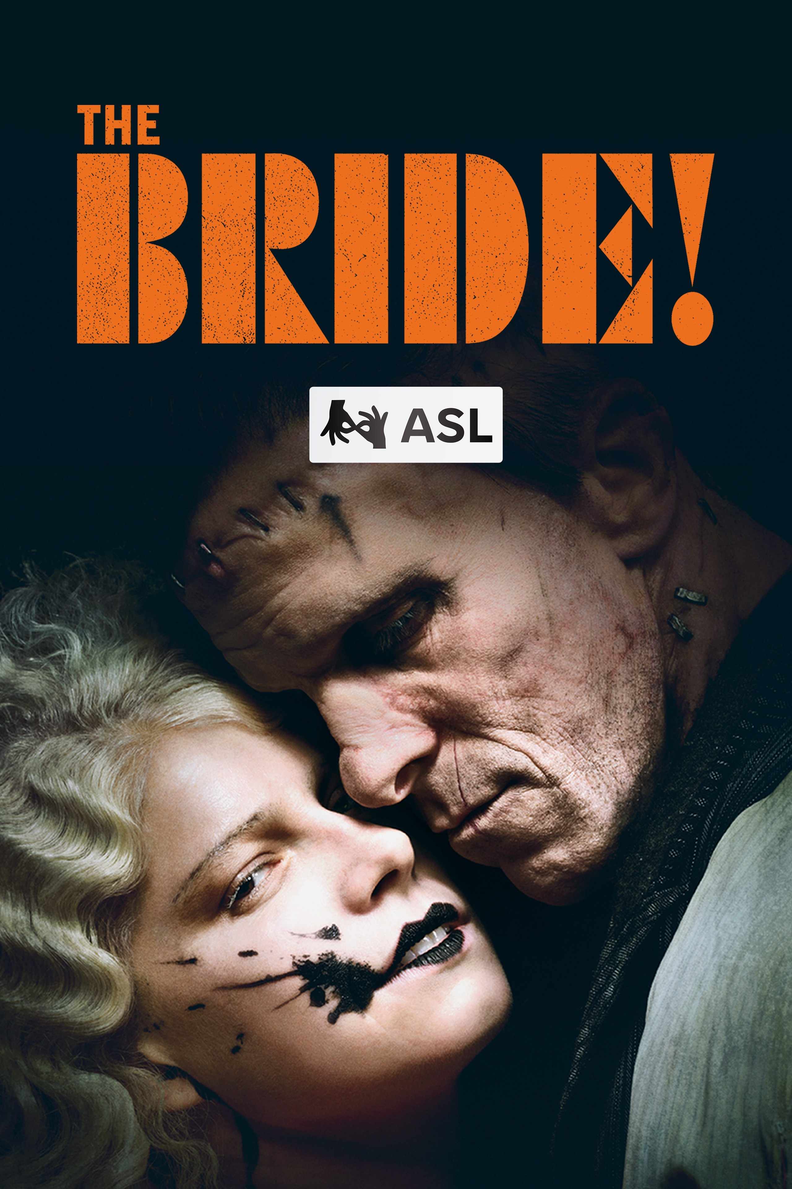 The Bride! (with ASL)