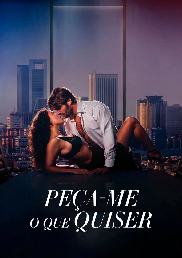 Peça-me o Que Quiser