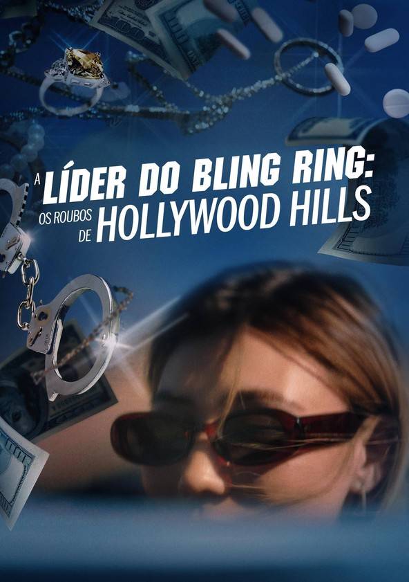 A Líder do Bling Ring: Os Roubos de Hollywood Hills