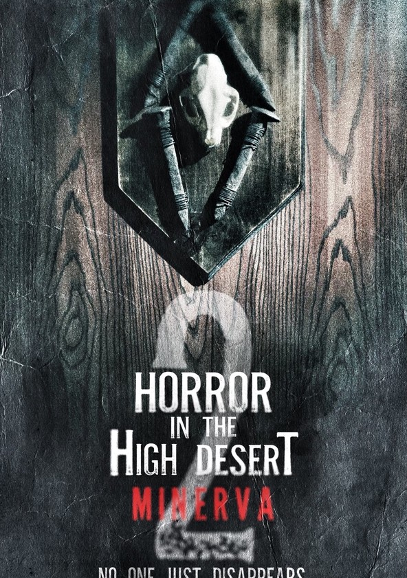Horror in the High Desert 2: Minerva