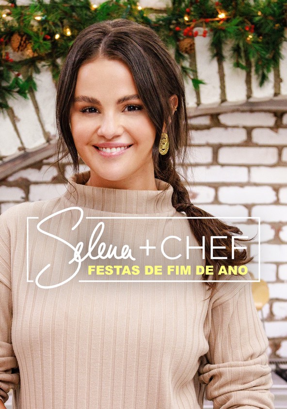 Selena + Chef: Festas de Fim de Ano - Temporada 1