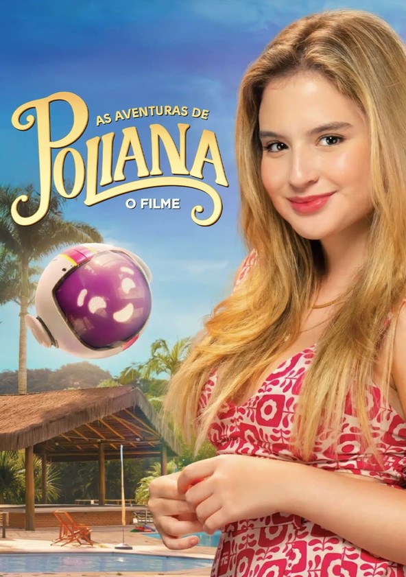 As Aventuras de Poliana: O Filme