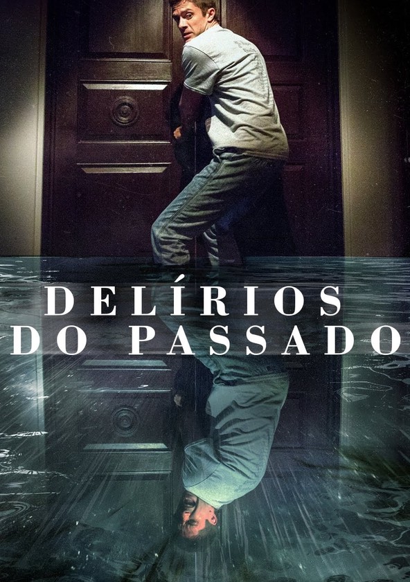 Delírios do Passado