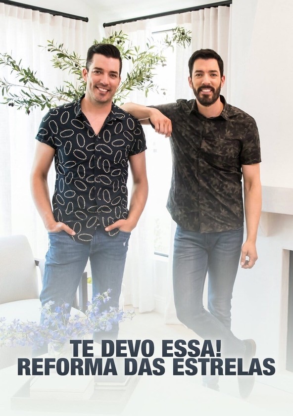 Te Devo Essa! Reforma das Estrelas - Temporada 10