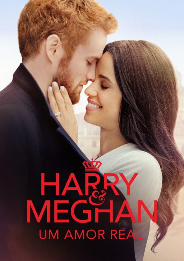 Harry & Meghan: Um Amor Real