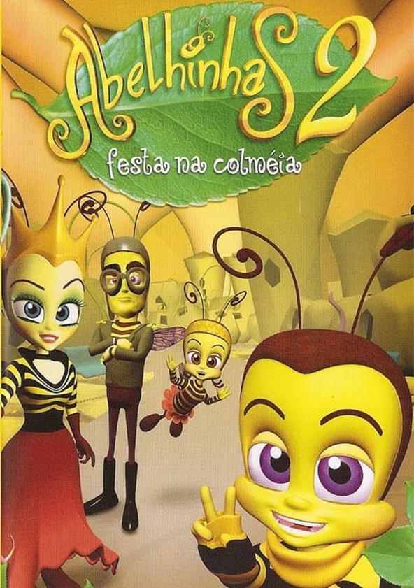 Abelhinhas 2 - Festa na Colméia