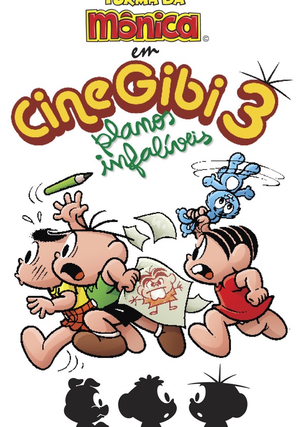 Turma da Mônica em Cine Gibi 3: Planos Infalíveis
