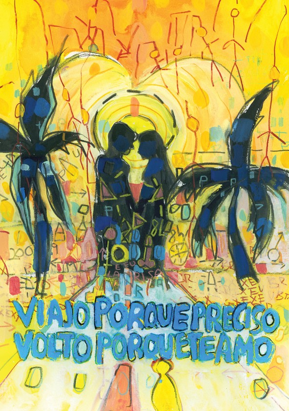 Viajo Porque Preciso, Volto Porque te Amo