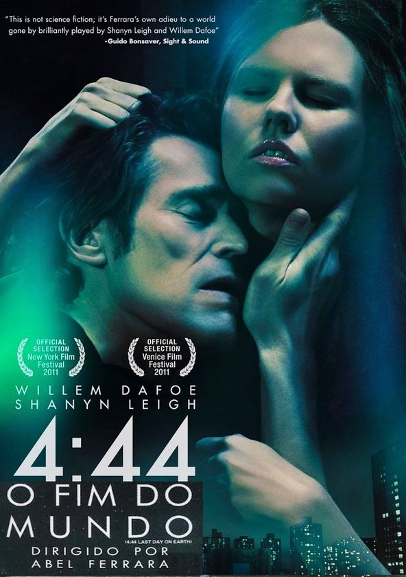 4:44 - O Fim do Mundo