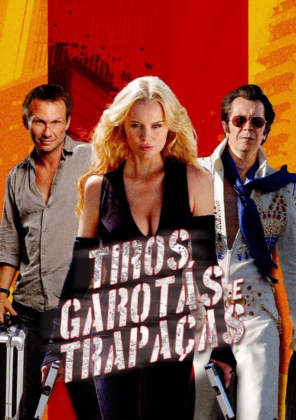 Tiros, Garotas e Trapaças