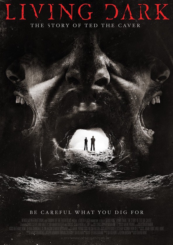 Living Dark: The Story of Ted the Caver