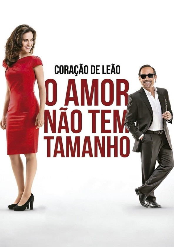 Coração de Leão - O Amor Não Tem Tamanho