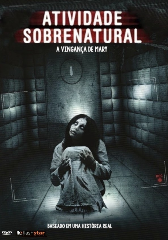 Atividade Sobrenatural - A Vingança De Mary