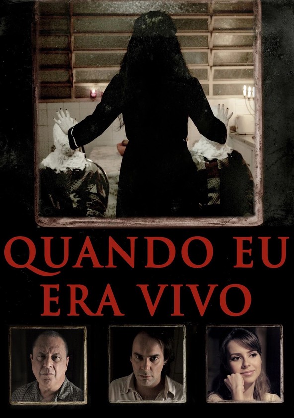 Quando Eu Era Vivo