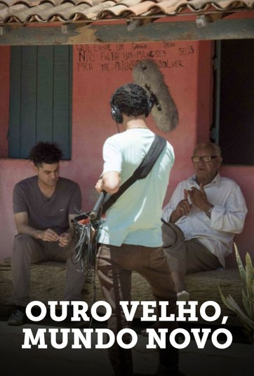 Ouro Velho, Mundo Novo - Temporada 1