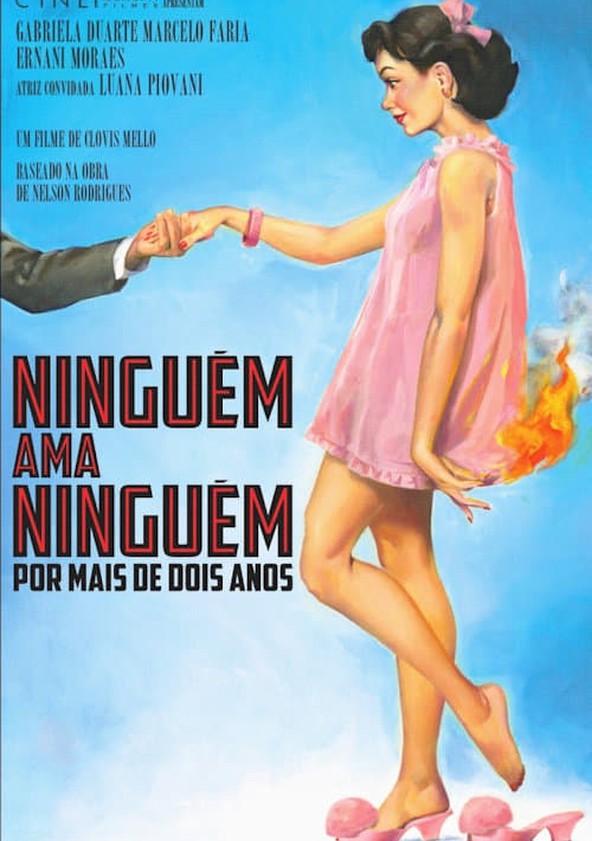 Ninguém Ama Ninguém por Mais de Dois Anos