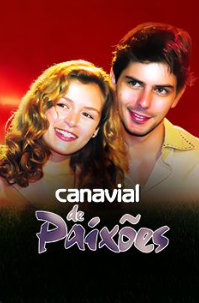 Canavial de Paixões - Temporada 1