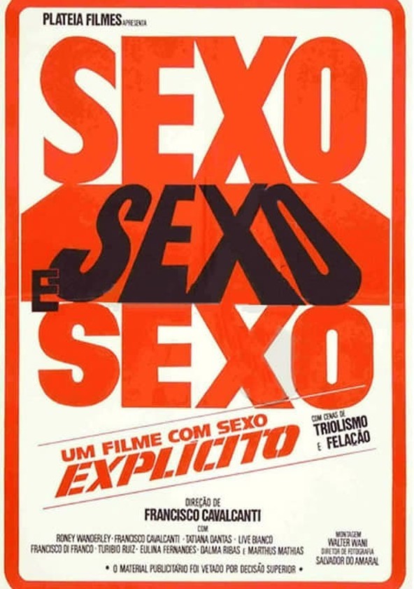 Sexo, Sexo, e Sexo