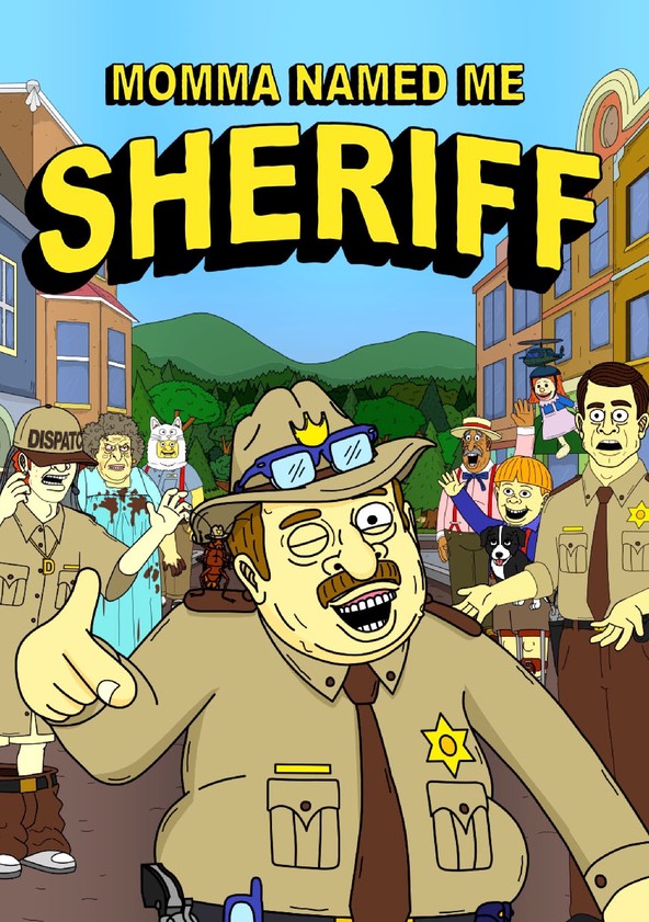 Momma Named Me Sheriff - Temporada 2