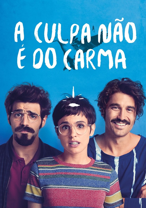 A Culpa não é do Carma