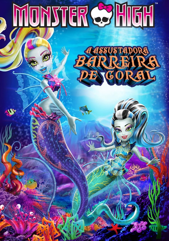 Monster High: A Assustadora Barreira de Coral