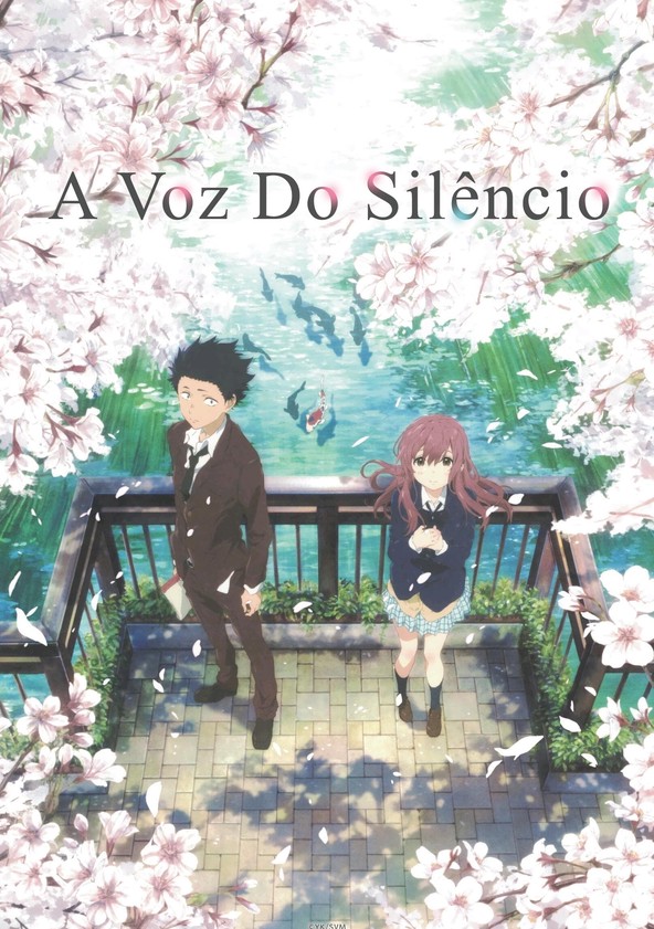 A Voz do Silêncio – Koe No Katachi
