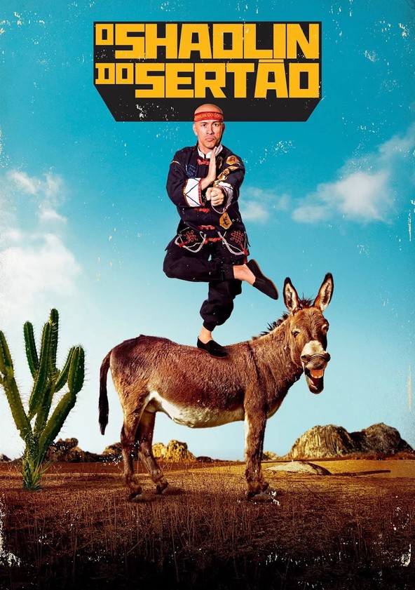 O Shaolin do Sertão