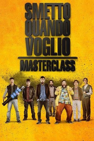 Smetto quando voglio: Masterclass