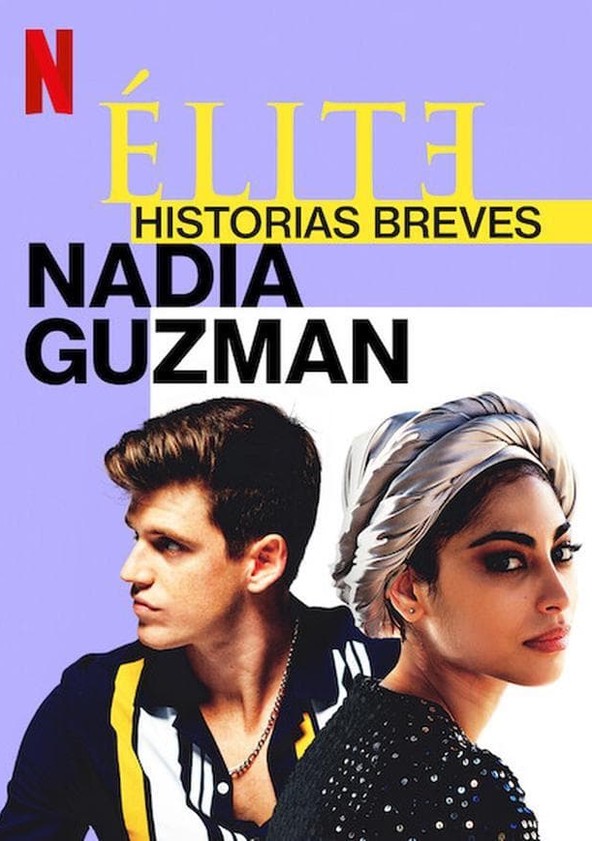 Elite Histórias Breves: Nadia Guzmán - Temporada 1