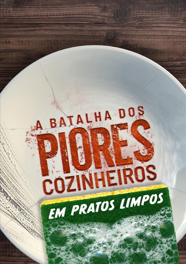 A Batalha dos Piores Cozinheiros: Em Pratos Limpos - Temporada 1