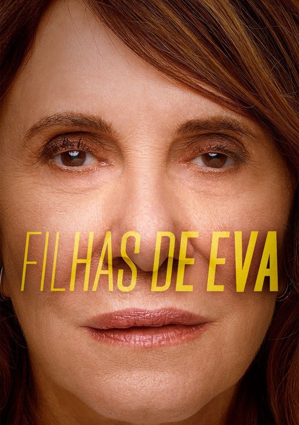 Filhas de Eva - Temporada 1