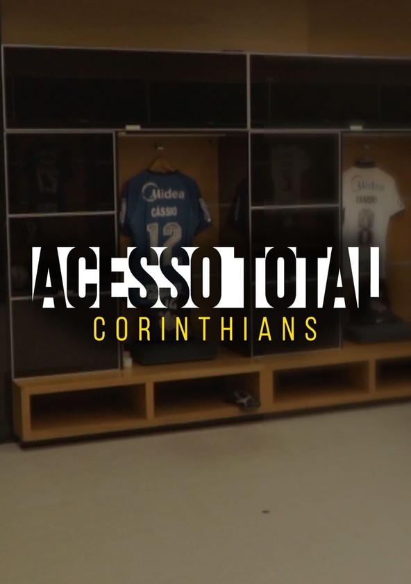 Acesso Total: Corinthians - Temporada 1