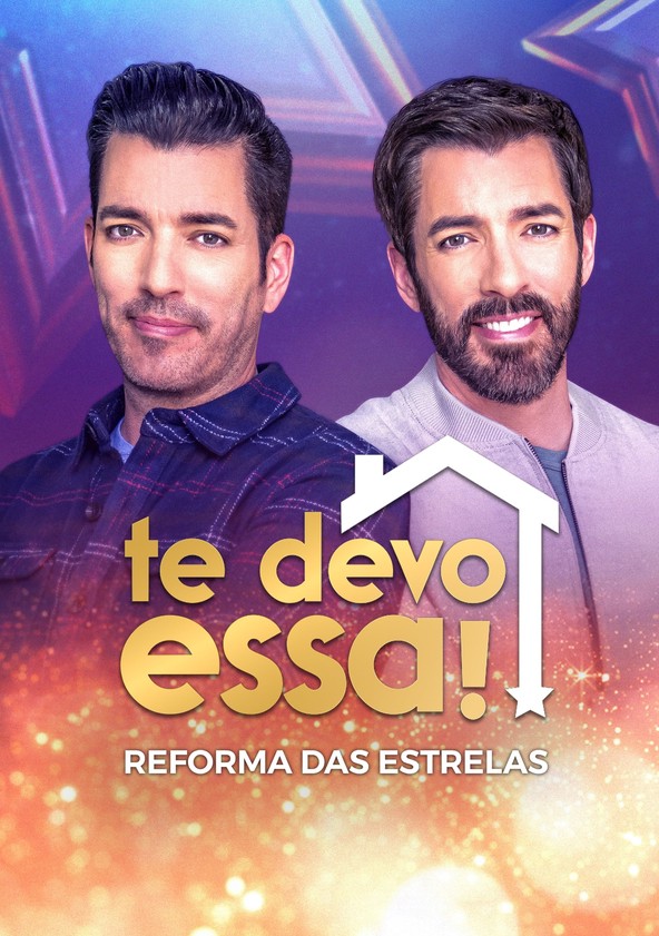 Te Devo Essa! Reforma das Estrelas - Temporada 3