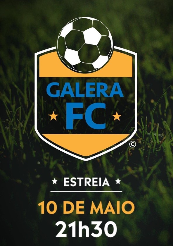 Galera FC - Temporada 1
