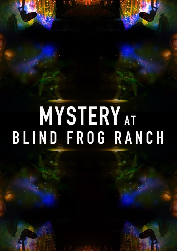 Mystery at Blind Frog Ranch - Temporada 1