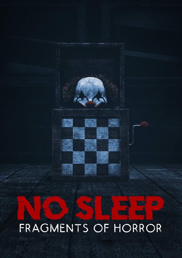 No Sleep: Fragments of Horror