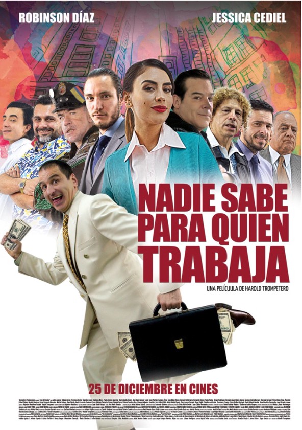 Nadie Sabe para quien trabaja