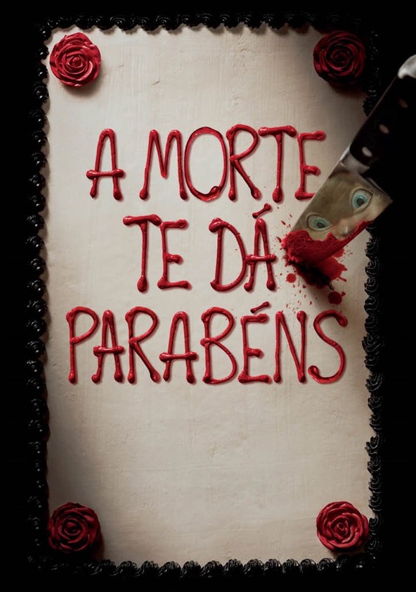 A Morte te Dá Parabéns