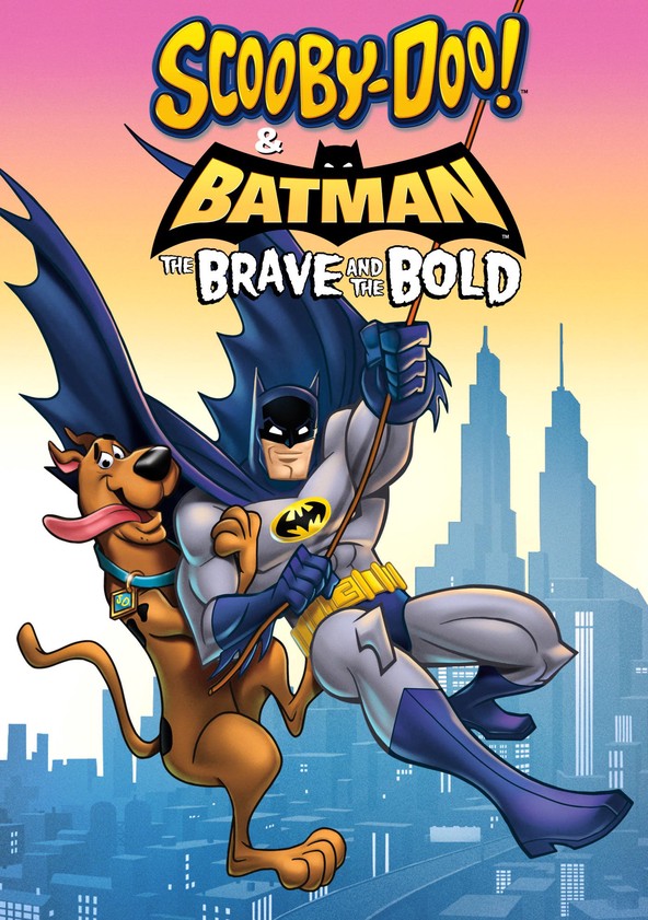Scooby-Doo & Batman: Os Bravos e Destemidos
