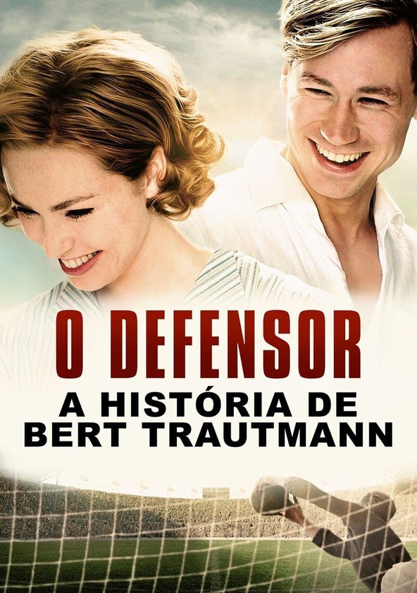O Defensor - A História de Bert Trautmann