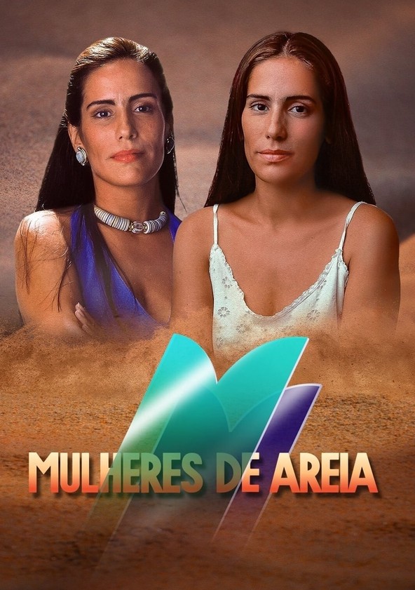 Mulheres de Areia - Temporada 1