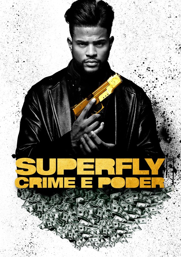 Superfly: Crime e Poder