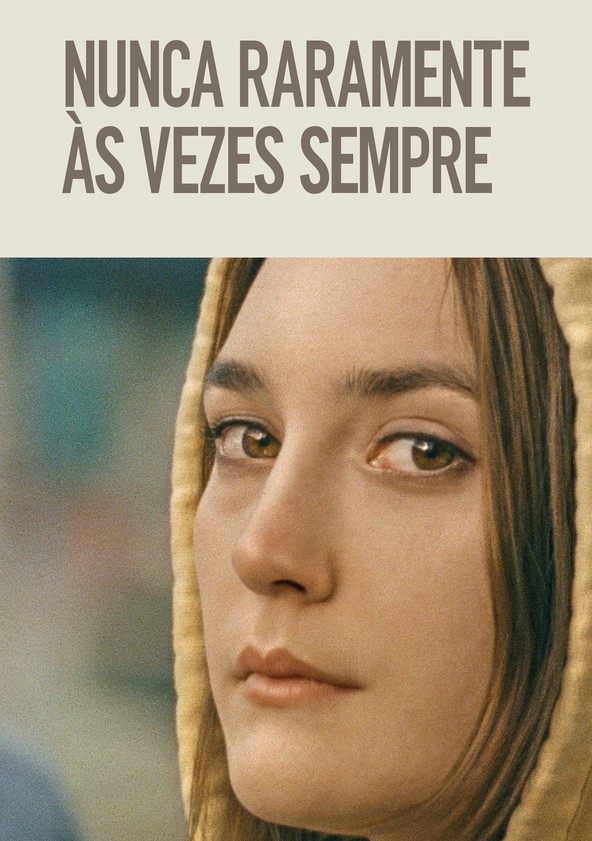 Nunca, Raramente, Às Vezes, Sempre