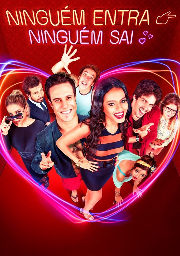 Ninguém Entra, Ninguém Sai