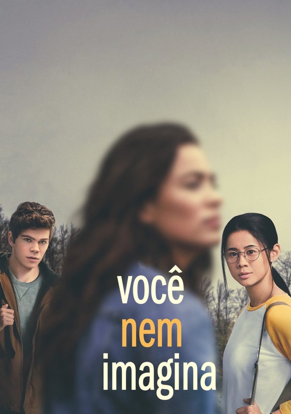 Você nem imagina