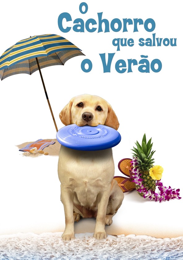The Dog Who Saved Summer
